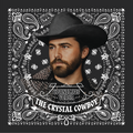 Man wearing a cowboy hat with decorative bandana pattern on a dark grey background featuring text 'Cornelius Versa The Crystal Cowboy' 